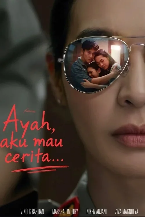 Poster Ayah, Aku Mau Cerita!