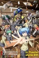 Poster Assassination Classroom the Movie: Our Time