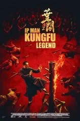 Poster Ip Man: Kung Fu Legend