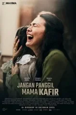 Poster Jangan Panggil Mama Kafir