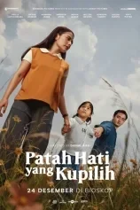 Poster Patah Hati yang Kupilih