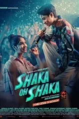 Poster Shaka Oh Shaka